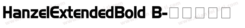 HanzelExtendedBold B字体转换